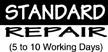 Standard Repair - 5-10 working days